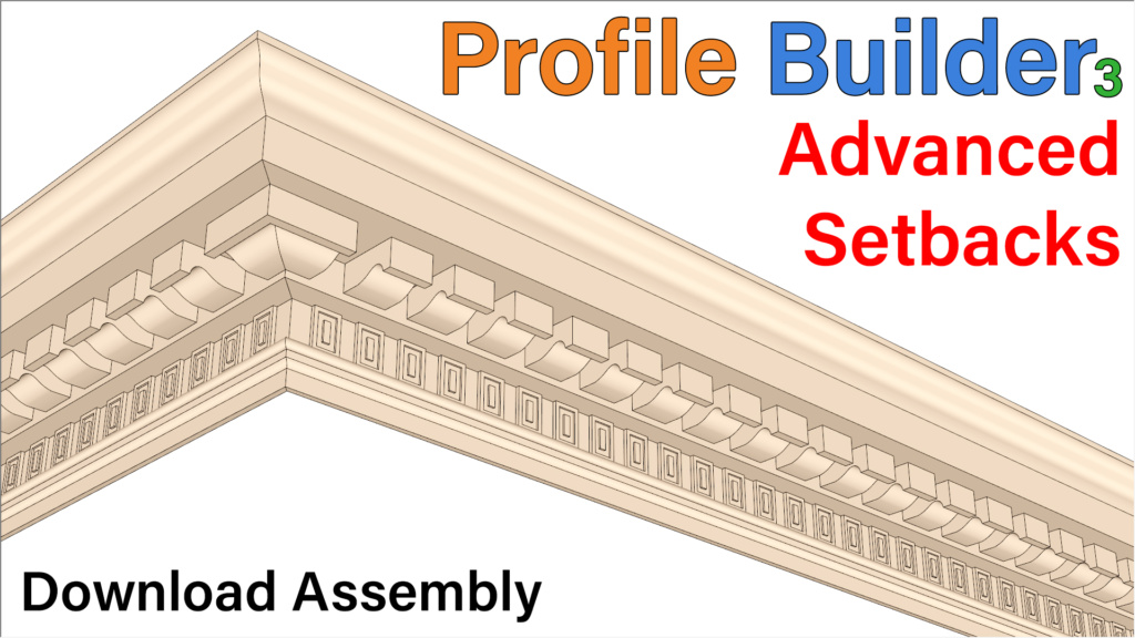 Profile Builder – Advanced Setbacks in Assembly Part 3 – SketchUp Plugin