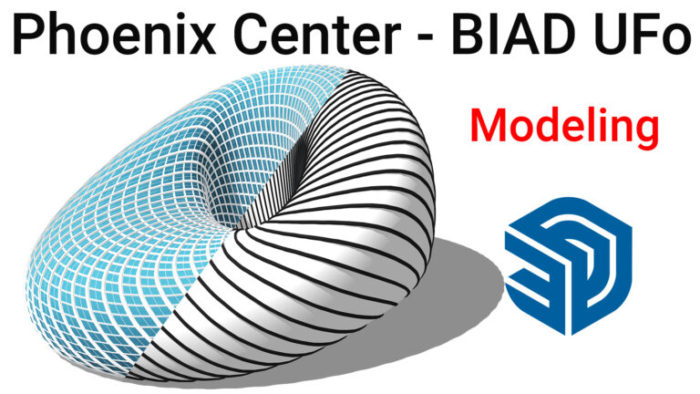 Phoenix Center by BIAD UFo Modeling In SketchUp